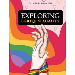 La Fuente ABS, David De Exploring LGBTQ+ Sexuality La Fuente ABS, David De Exploring LGBTQ+ Sexuality