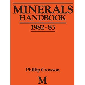 Minerals Handbook 1982–83 Minerals Handbook 1982–83