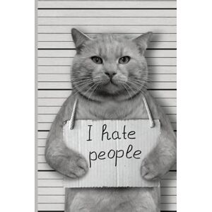 lawrence, ashley FUNNY CAT MEME NOTEBOOK journal diary notepad BOOK cute gift men women 200 PAGES lined I HATE PEOPLE birthday notes lawrence, ashley FUNNY CAT MEME NOTEBOOK journal diary notepad BOOK cute gift men women 200 PAGES lined I HATE PEOPLE birthday notes