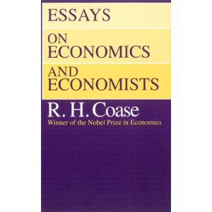 Coase, R. H. Essays on Economics and Economists Coase, R. H. Essays on Economics and Economists