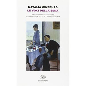 Ginzburg, Natalia Le voci della sera Ginzburg, Natalia Le voci della sera