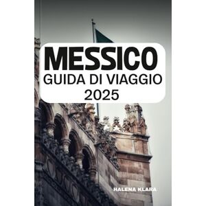KLARA, HALENA MESSICO GUIDA DI VIAGGIO 2025: Scopri antiche rovine, rilassati su spiagge assolate, concediti una cucina autentica e consigli utili per una colorata fuga culturale. KLARA, HALENA MESSICO GUIDA DI VIAGGIO 2025: Scopri antiche rovine, rilassati su spiagge assolate, concediti una cucina autentica e consigli utili per una colorata fuga culturale.