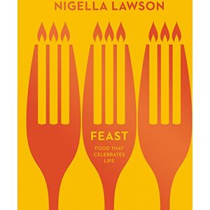 Lawson, Nigella Feast: Food that Celebrates Life (Nigella Collection) Lawson, Nigella Feast: Food that Celebrates Life (Nigella Collection)
