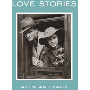 Peter Funnell Love Stories: Art, Passion & Tragedy Peter Funnell Love Stories: Art, Passion & Tragedy