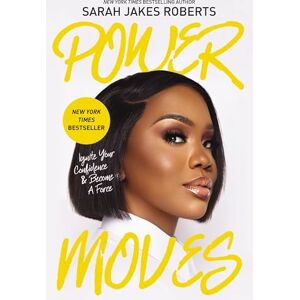 Roberts Power Moves: Ignite Your Confidence and Become a Force Roberts Power Moves: Ignite Your Confidence and Become a Force
