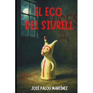 Palou Martínez, José El Eco del Siurell Palou Martínez, José El Eco del Siurell