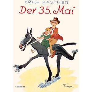 Kastner, Erich Der 35. Mai Kastner, Erich Der 35. Mai