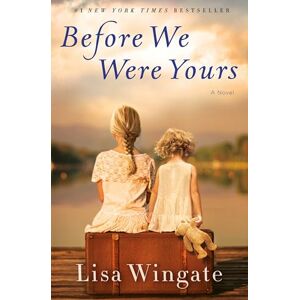 Wingate, Lisa Before We Were Yours Wingate, Lisa Before We Were Yours