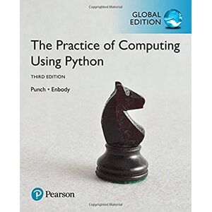 Punch, William Practice of Computing Using Python, The, Global Edition Punch, William Practice of Computing Using Python, The, Global Edition