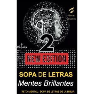 Arriaga, Dr. Victor N SOPA DE LETRAS MENTES BRILLANTES 2: “MENTES BRILLANTES” Arriaga, Dr. Victor N SOPA DE LETRAS MENTES BRILLANTES 2: “MENTES BRILLANTES”