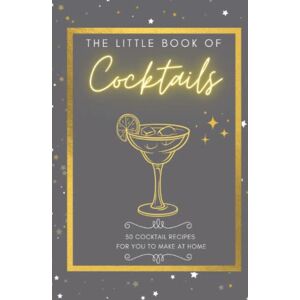 Shorter, Mark The Little Book Of Cocktails.: 50 Cocktails from around the world in a handy pocketbook size. Shorter, Mark The Little Book Of Cocktails.: 50 Cocktails from around the world in a handy pocketbook size.
