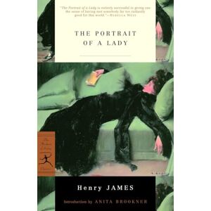 James, Henry The Portrait of a Lady (Modern Library Classics) James, Henry The Portrait of a Lady (Modern Library Classics)