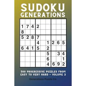 Evelyn, Furdan Sudoku Generations: 500 Progressive Puzzles From Easy to Very Hard Volume 2 Evelyn, Furdan Sudoku Generations: 500 Progressive Puzzles From Easy to Very Hard Volume 2