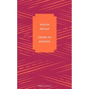 Waugh, Evelyn Sword of Honour Waugh, Evelyn Sword of Honour