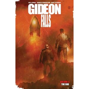 Lemire, Jeff Gideon Falls, Volume 6: The End (GIDEON FALLS TP) Lemire, Jeff Gideon Falls, Volume 6: The End (GIDEON FALLS TP)