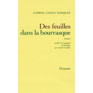 García Márquez, Gabriel Des feuilles dans la bourrasque García Márquez, Gabriel Des feuilles dans la bourrasque