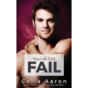 Aaron, Celia You've Got Fail Aaron, Celia You've Got Fail