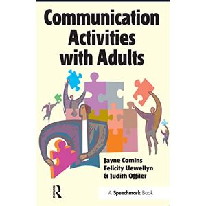 Comins, Jayne Communication Activities with Adults (A Speechmark Creative Groupwork Resource) Comins, Jayne Communication Activities with Adults (A Speechmark Creative Groupwork Resource)
