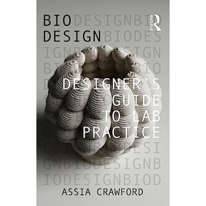 Crawford, Assia Designer’s Guide to Lab Practice (Bio Design) Crawford, Assia Designer’s Guide to Lab Practice (Bio Design)