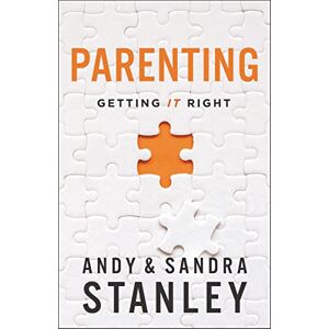 Stanley PARENTING ITPE: Getting It Right Stanley PARENTING ITPE: Getting It Right
