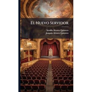Quintero, Serafã-N Alvarez El Nuevo Servidor Quintero, Serafã-N Alvarez El Nuevo Servidor