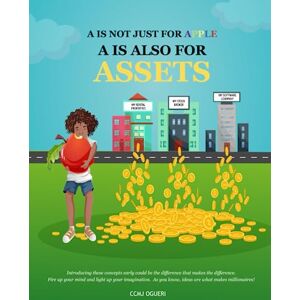 OGUERI, CCMJ A is not just for Apple, A is also for Assets OGUERI, CCMJ A is not just for Apple, A is also for Assets