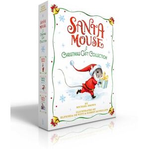 Brown, Michael Santa Mouse A Christmas Gift Collection (Boxed Set): Santa Mouse; Santa Mouse, Where Are You?; Santa Mouse Finds a Furry Friend (A Santa Mouse Book) Brown, Michael Santa Mouse A Christmas Gift Collection (Boxed Set): Santa Mouse; Santa Mouse, Where Are You?; Santa Mouse Finds a Furry Friend (A Santa Mouse Book)