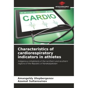 Utepbergenov, Amangeldy Characteristics of cardiorespiratory indicators in athletes: Indigenous inhabitants of the northern and southern regions of the Republic of Karakalpakstan Utepbergenov, Amangeldy Characteristics of cardiorespiratory indicators in athletes: Indigenous inhabitants of the northern and southern regions of the Republic of Karakalpakstan