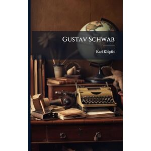 Klã1/4pfel, Karl Gustav Schwab Klã1/4pfel, Karl Gustav Schwab