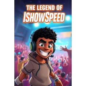 Kay, Zack The Legend of IShowSpeed:: Faster Than Lightning Kay, Zack The Legend of IShowSpeed:: Faster Than Lightning