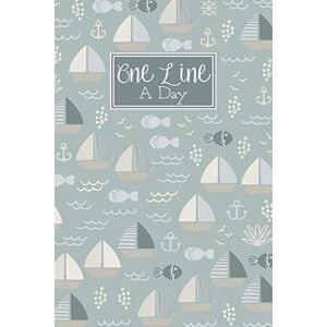 Books, Just Plan One Line A Day: A 5 Year Diary Memory Book Daily Writing Journal Duck Egg Blue Sailing Boats Seaside Pattern Books, Just Plan One Line A Day: A 5 Year Diary Memory Book Daily Writing Journal Duck Egg Blue Sailing Boats Seaside Pattern
