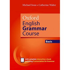 A préciser Oxford English Grammar Course: Basic without Key (includes e-book) A préciser Oxford English Grammar Course: Basic without Key (includes e-book)