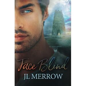 Merrow, JL Face Blind (Glastonbury Tales) Merrow, JL Face Blind (Glastonbury Tales)