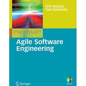 Hazzan, Orit Agile Software Engineering (Undergraduate Topics in Computer Science) Hazzan, Orit Agile Software Engineering (Undergraduate Topics in Computer Science)