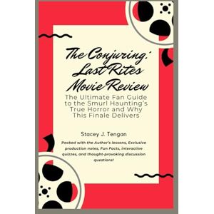 Tengan, Stacey J. The Conjuring: Last Rites Movie Review: The Ultimate Fan Guide to the Smurl Haunting’s True Horror and Why This Finale Delivers Tengan, Stacey J. The Conjuring: Last Rites Movie Review: The Ultimate Fan Guide to the Smurl Haunting’s True Horror and Why This Finale Delivers