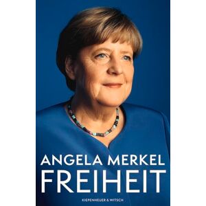 Merkel, Angela Freiheit: Erinnerungen 1954 2021 Merkel, Angela Freiheit: Erinnerungen 1954 2021