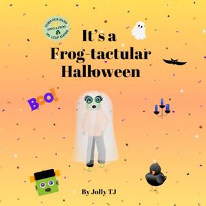 TJ, Jolly It's a Frog-tacular Halloween TJ, Jolly It's a Frog-tacular Halloween