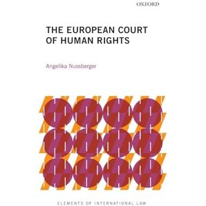 Nussberger, Angelika The European Court of Human Rights Nussberger, Angelika The European Court of Human Rights