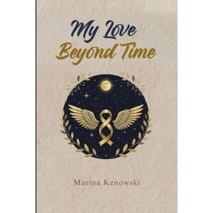 Marina My Love Beyond Time: MAAT – A Journey of Love, Loss, and Eternal Connection Marina My Love Beyond Time: MAAT – A Journey of Love, Loss, and Eternal Connection