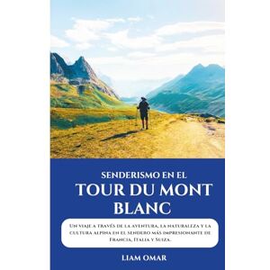 Omar, Liam Senderismo en el Tour du Mont Blanc 2025: Un viaje a través de la aventura, la naturaleza y la cultura alpina en el sendero más impresionante de Francia, Italia y Suiza. Omar, Liam Senderismo en el Tour du Mont Blanc 2025: Un viaje a través de la aventura, la naturaleza y la cultura alpina en el sendero más impresionante de Francia, Italia y Suiza.