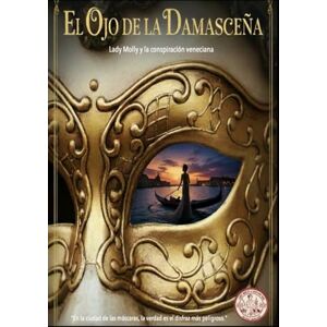 Alarte Duart, Jose Maria Lady Molly El Ojo de la Damasceña Alarte Duart, Jose Maria Lady Molly El Ojo de la Damasceña