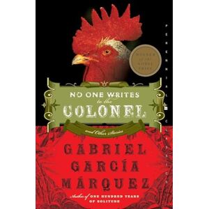 Garcia Marquez, Gabriel No One Writes to the Colonel: and Other Stories (Perennial Classics) Garcia Marquez, Gabriel No One Writes to the Colonel: and Other Stories (Perennial Classics)