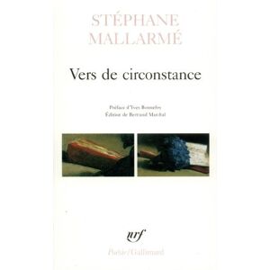 Mallarme, Stephane Vers de circonstance: A32906 (Poesie/Gallimard) Mallarme, Stephane Vers de circonstance: A32906 (Poesie/Gallimard)