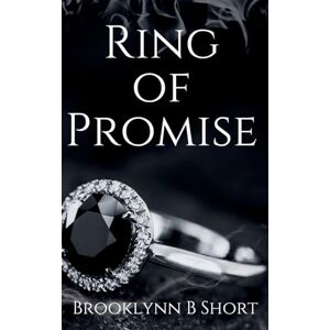Short, Brooklynn B Ring of Promise: 1 Short, Brooklynn B Ring of Promise: 1