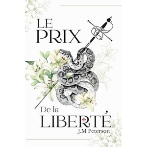Peterson, JM Le prix de la liberté Peterson, JM Le prix de la liberté