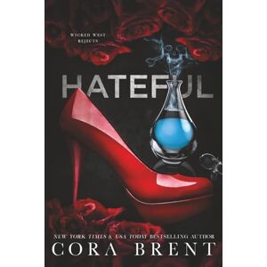 Brent, Cora Hateful (Wicked West Rejects): 1 Brent, Cora Hateful (Wicked West Rejects): 1