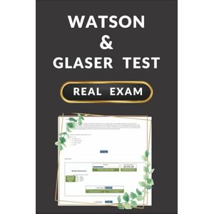 Manchu, Rahul Watson Glaser Test 2025: Critical Thinking & Psychometric Questions with Answers (For Exams & Interviews) Manchu, Rahul Watson Glaser Test 2025: Critical Thinking & Psychometric Questions with Answers (For Exams & Interviews)