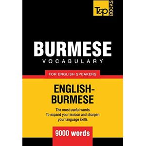 Taranov, Andrey Burmese vocabulary for English speakers 9000 words: 61 (American English Collection) Taranov, Andrey Burmese vocabulary for English speakers 9000 words: 61 (American English Collection)