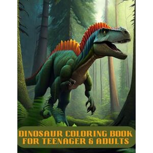 Mia, Md Sajib Dinosaur Coloring Book for Teenager & Adults: Featuring 100 unique, intricately detailed illustrations, this coloring book transports you to a prehistoric world of wonder and fascination. Mia, Md Sajib Dinosaur Coloring Book for Teenager & Adults: Featuring 100 unique, intricately detailed illustrations, this coloring book transports you to a prehistoric world of wonder and fascination.