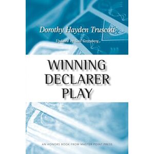 Hayden Truscott, Dorothy Winning Declarer Play Hayden Truscott, Dorothy Winning Declarer Play